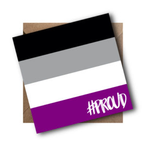 Asexual LGBT Flag Card #PROUD