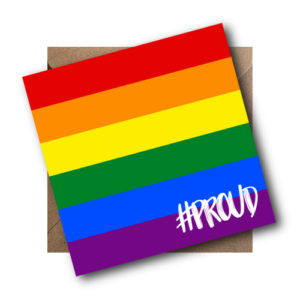 Rainbow LGBT Flag Card #PROUD