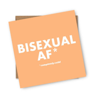 Bisexual AF Greeting Card