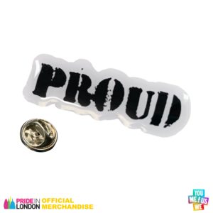 Pride In London - PROUD Pin Badge White