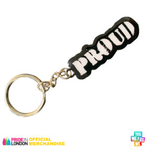 Pride In London - PROUD Keyring Black