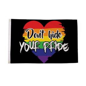 Don't Hide Your Pride Flag