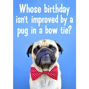 Pug In A Bow Tie Card