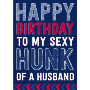 My Sexy Hunk Of A Husband Card