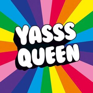 Yasss Queen Card