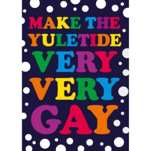 Yuletide Very Very Gay Christmas Card