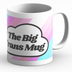 The Big Trans Mug featuring transgender flag pride colours