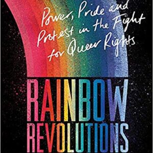 Rainbow Revolutions (Hardback)