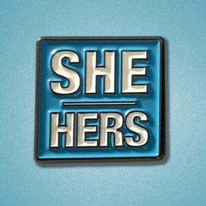She / Her Pronoun Pin Badge Bright Blue Square