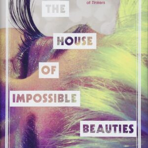 The House Of Impossible Beauties (Hardback)