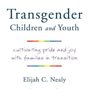 Transgender Children and Youth (Hardback)