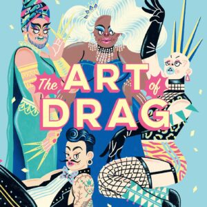 Art Of Drag