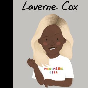 Little People Big Dreams: Lavern Cox (HB)