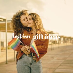 Lesbian Coming Out Gift Ideas