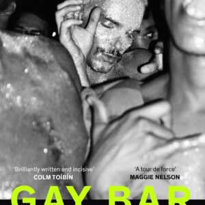 GAY BAR: Why We Went Out (Paperback)