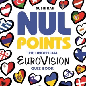 Nul Points: The Unofficial Eurovision Quiz Book