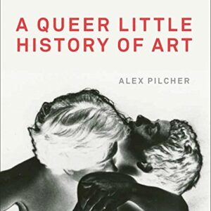 Queer Little History Of Art (Paperback)