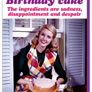 I've Made You A Vegan Birthday Cake Funny Birthday Card