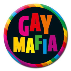 Gay Mafia - Button Badge