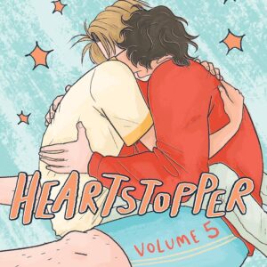 Heartstopper - Volume 5 Book