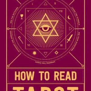 How To Read Tarot: A Practical Guide (Paperback)
