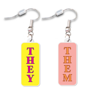 They/Them Pronouns Acrylic Earrings