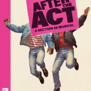 After The Act - A Musical - Billy Barrett and Ellice Stevens - Paperback