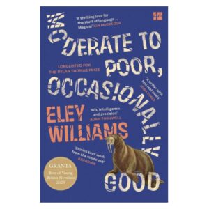 Moderate To Poor, Occasionally Good - Eley Williams (Paperback) + Free gift