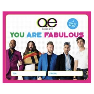 Queer Eye: You Are Fabulous: A Fill-In Book (Hardback) +  Free gift
